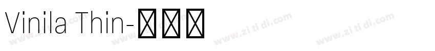 Vinila Thin字体转换